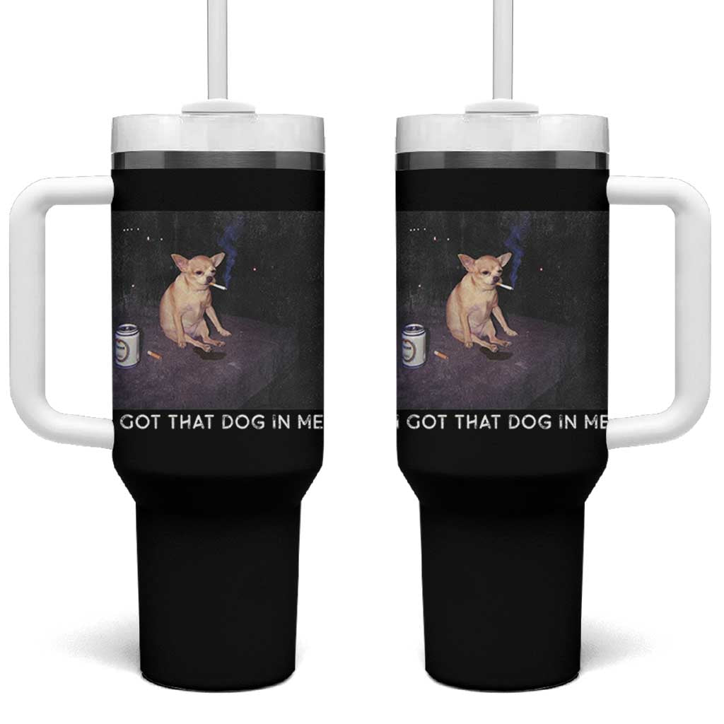 I Got That Dog In Me Tumbler With Handle Retro Funny Chihuahua Smoking Beer - Wonder Print Shop
