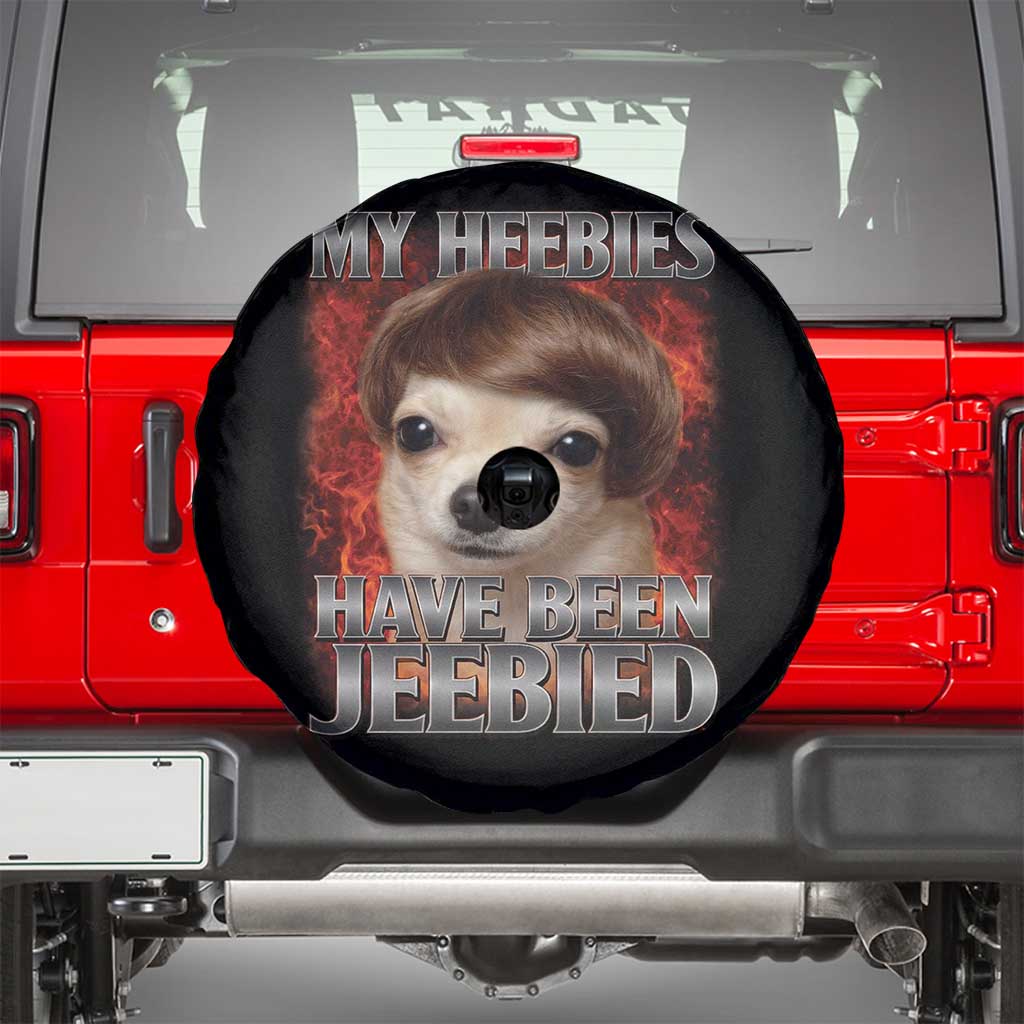 Chihuahua Funny Meme Spare Tire Cover My Heebies Have Been Jeebied Bootleg - Wonder Print Shop