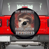 Chihuahua Funny Meme Spare Tire Cover My Heebies Have Been Jeebied Bootleg - Wonder Print Shop