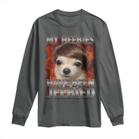 Chihuahua Funny Meme Long Sleeve Shirt My Heebies Have Been Jeebied Bootleg - Wonder Print Shop