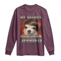 Chihuahua Funny Meme Long Sleeve Shirt My Heebies Have Been Jeebied Bootleg - Wonder Print Shop