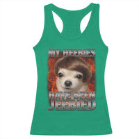 Chihuahua Funny Meme Racerback Tank Top My Heebies Have Been Jeebied Bootleg - Wonder Print Shop