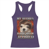 Chihuahua Funny Meme Racerback Tank Top My Heebies Have Been Jeebied Bootleg - Wonder Print Shop