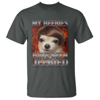 Chihuahua Funny Meme T Shirt My Heebies Have Been Jeebied Bootleg - Wonder Print Shop