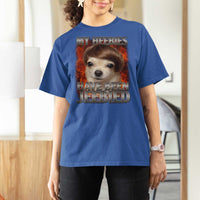 Chihuahua Funny Meme T Shirt For Women My Heebies Have Been Jeebied Bootleg - Wonder Print Shop