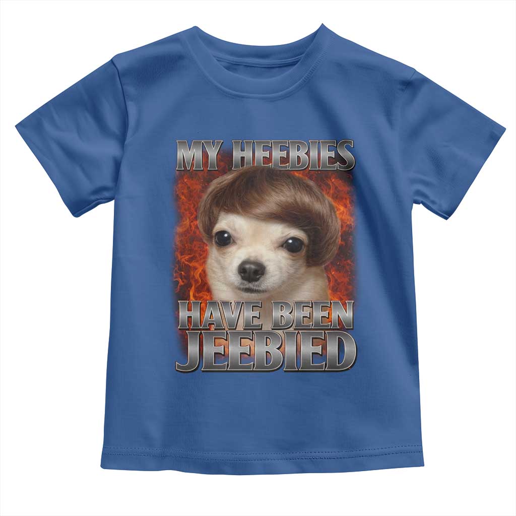 Chihuahua Funny Meme Toddler T Shirt My Heebies Have Been Jeebied Bootleg - Wonder Print Shop