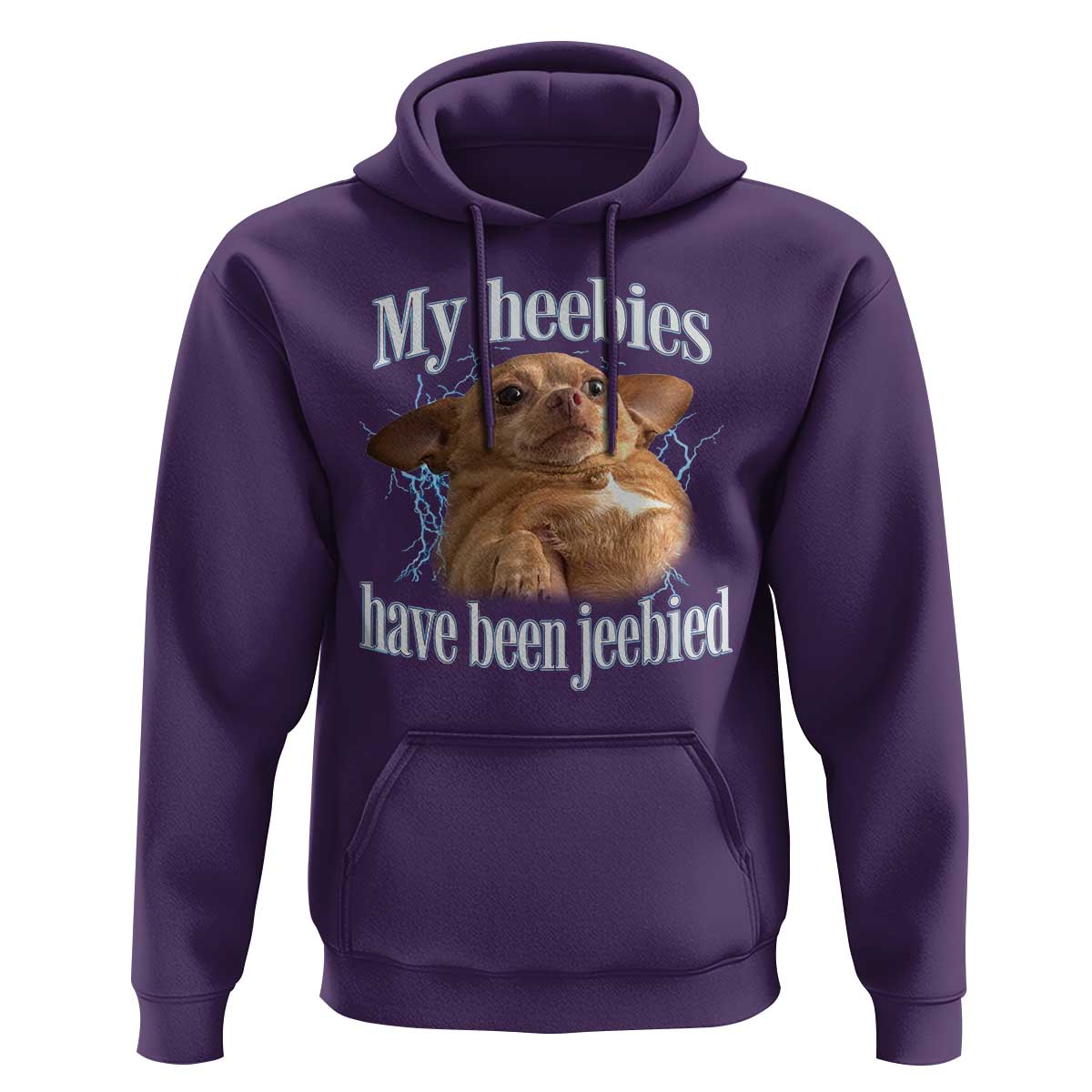 Funny Chihuahua Meme Hoodie My Heebies Have Been Jeebied Bootleg - Wonder Print Shop