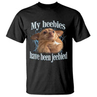 Funny Chihuahua Meme T Shirt My Heebies Have Been Jeebied Bootleg - Wonder Print Shop