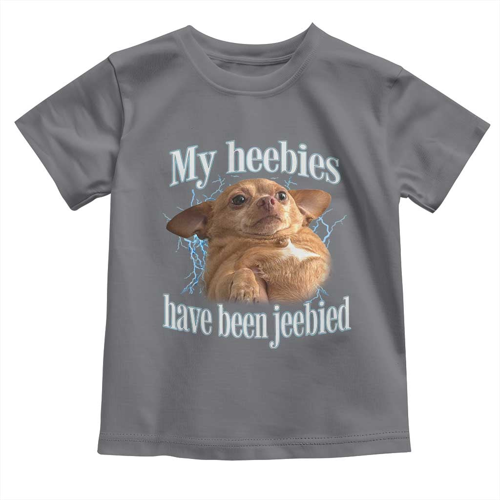 Funny Chihuahua Meme Toddler T Shirt My Heebies Have Been Jeebied Bootleg - Wonder Print Shop
