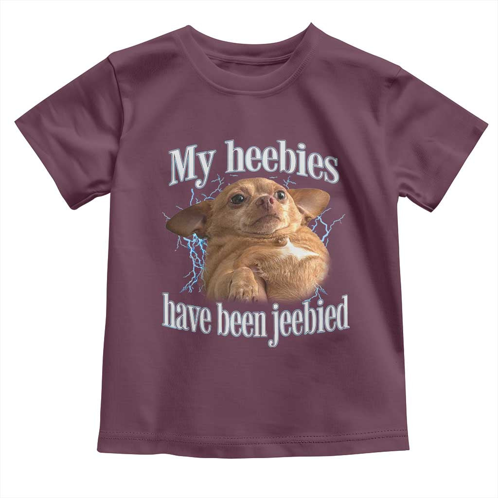 Funny Chihuahua Meme Toddler T Shirt My Heebies Have Been Jeebied Bootleg - Wonder Print Shop