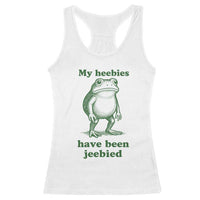 Funny Frog Racerback Tank Top My Heebies Have Been Jeebied Weirdcore Meme - Wonder Print Shop