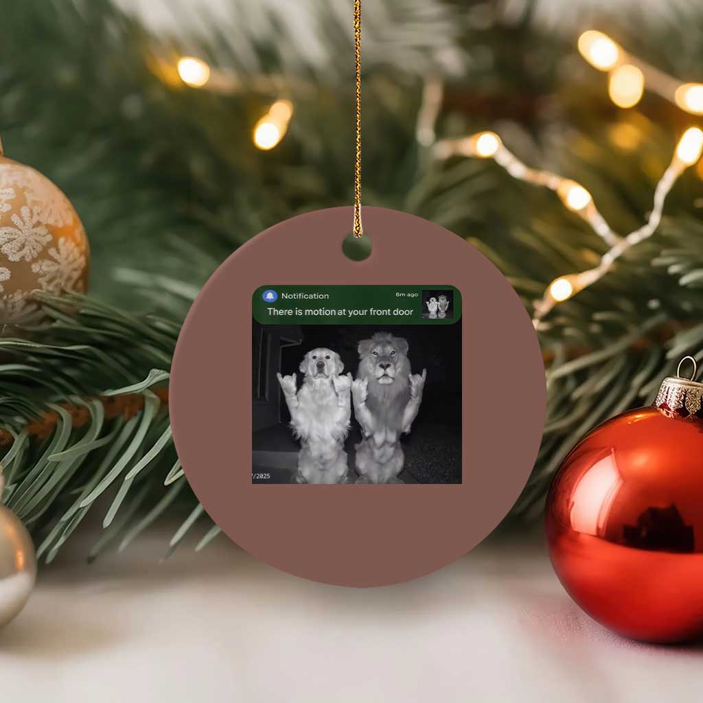 There is Motion at Your Front Door Ceramic Ornament Funny Golden Retriever Dog And Lion Motion Meme - Wonder Print Shop