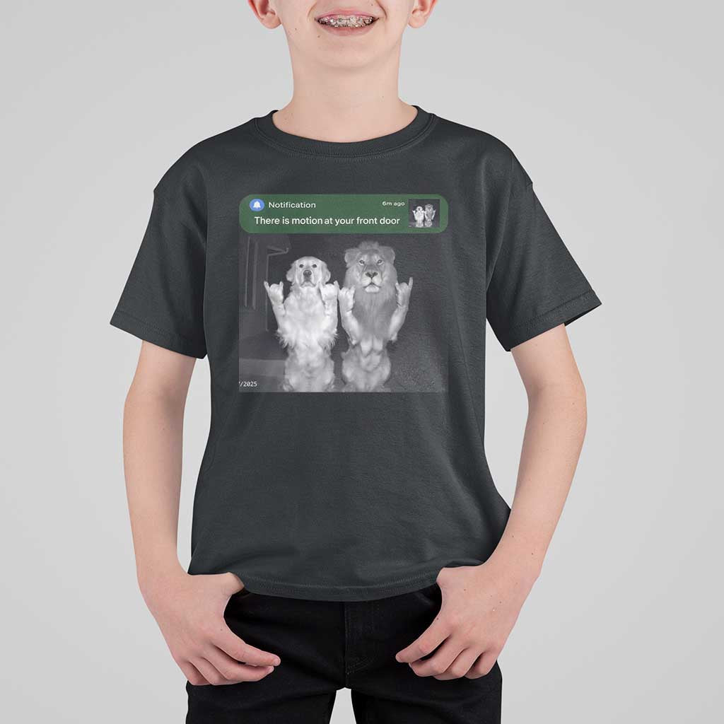 There is Motion at Your Front Door T Shirt For Kid Funny Golden Retriever Dog And Lion Motion Meme - Wonder Print Shop