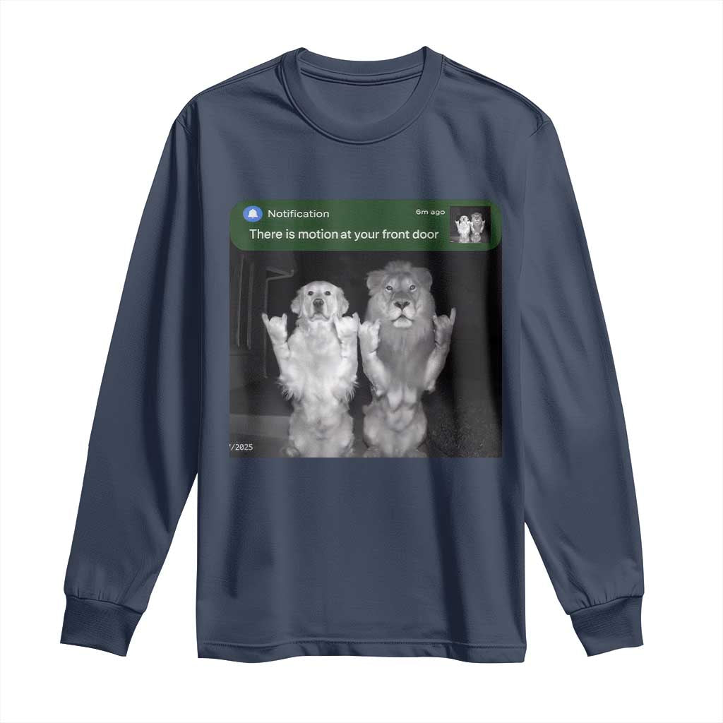 There is Motion at Your Front Door Long Sleeve Shirt Funny Golden Retriever Dog And Lion Motion Meme - Wonder Print Shop