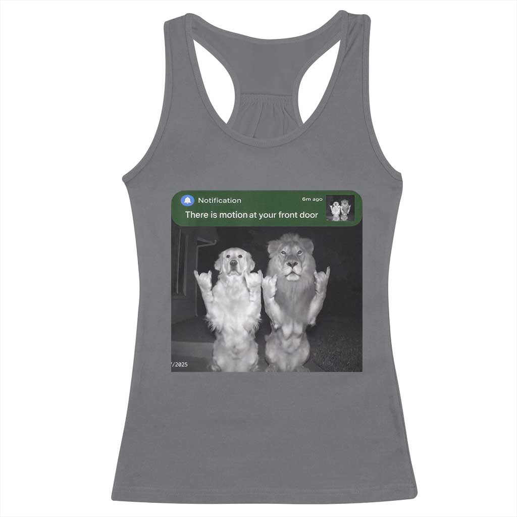 There is Motion at Your Front Door Racerback Tank Top Funny Golden Retriever Dog And Lion Motion Meme - Wonder Print Shop