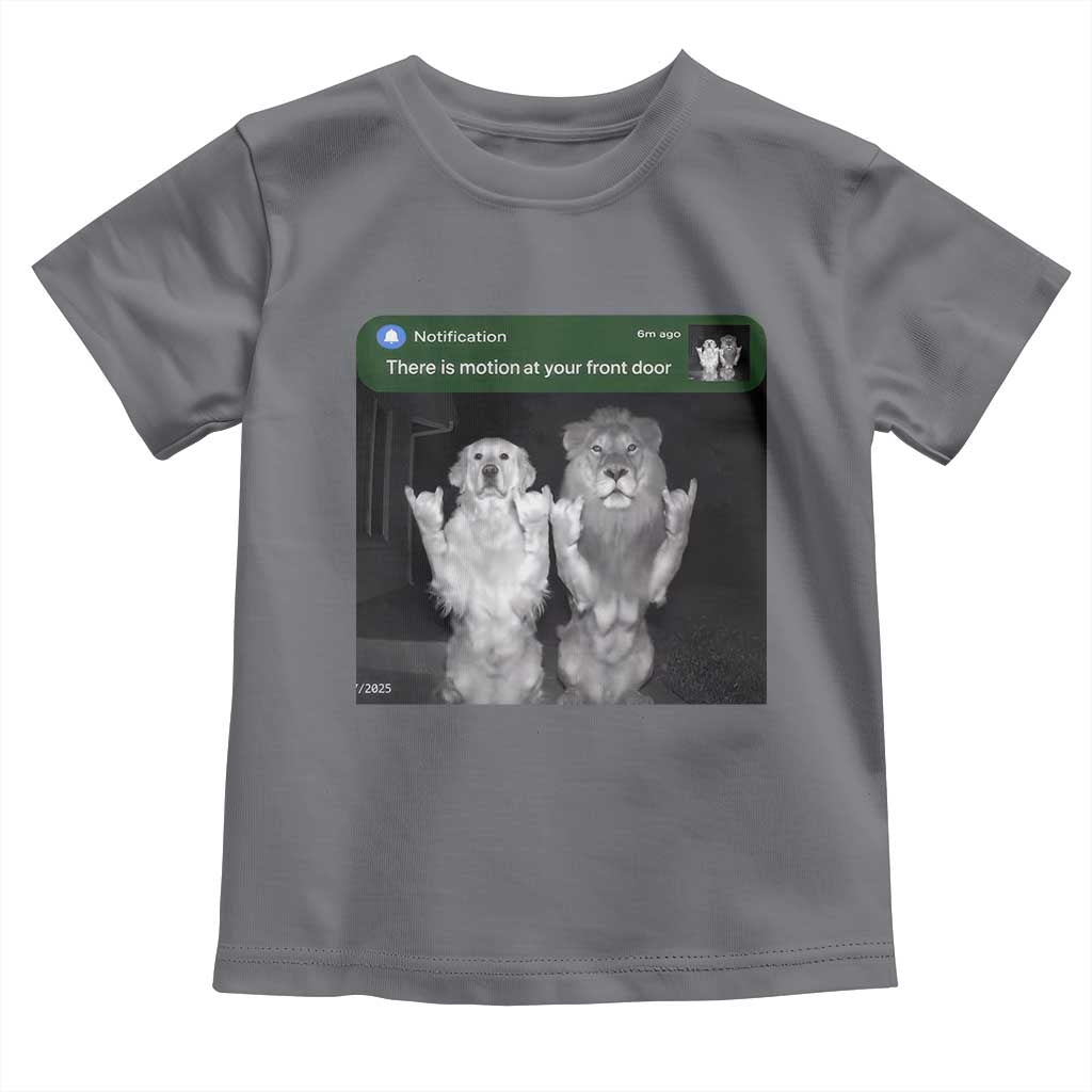 There is Motion at Your Front Door Toddler T Shirt Funny Golden Retriever Dog And Lion Motion Meme - Wonder Print Shop