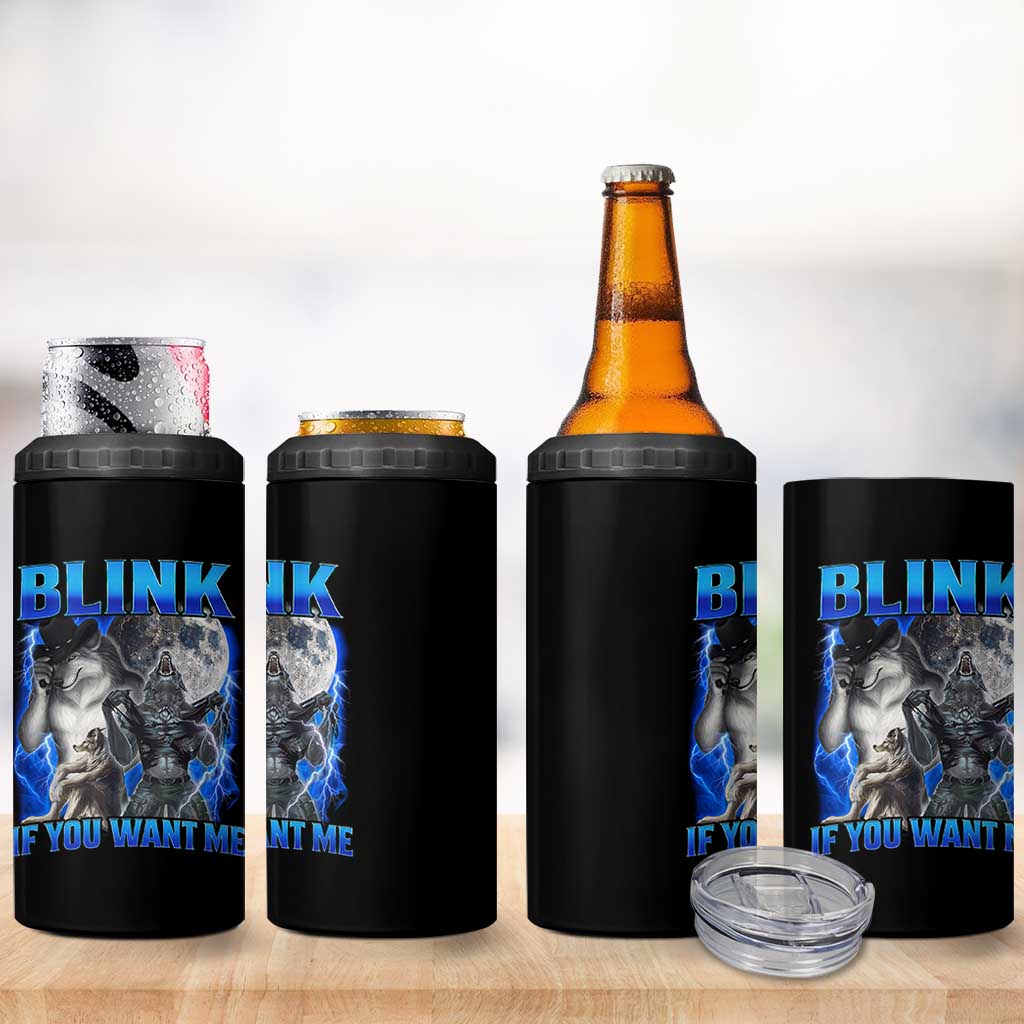 Funny Alpha Wolf Meme 4 in 1 Can Cooler Tumbler Blink If You Want Me Bootleg Cringe Humor - Wonder Print Shop