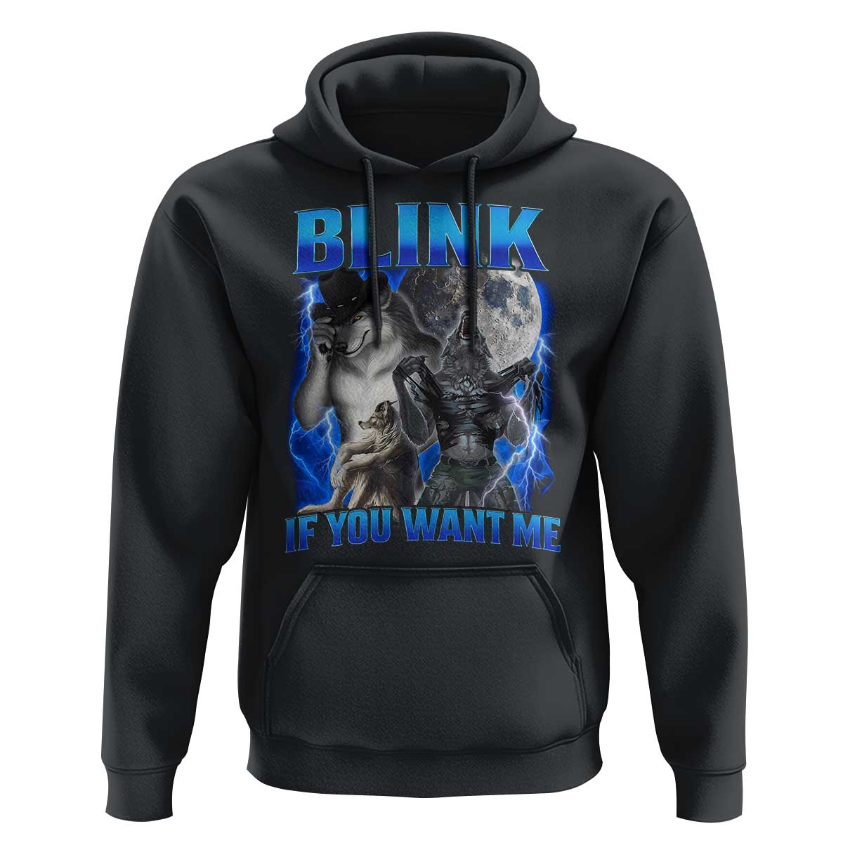 Funny Alpha Wolf Meme Hoodie Blink If You Want Me Bootleg Cringe Humor - Wonder Print Shop