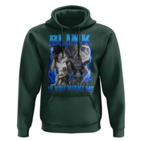 Funny Alpha Wolf Meme Hoodie Blink If You Want Me Bootleg Cringe Humor - Wonder Print Shop