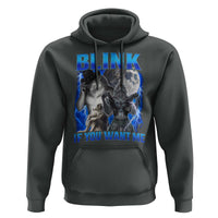 Funny Alpha Wolf Meme Hoodie Blink If You Want Me Bootleg Cringe Humor - Wonder Print Shop