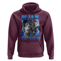 Funny Alpha Wolf Meme Hoodie Blink If You Want Me Bootleg Cringe Humor - Wonder Print Shop