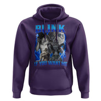 Funny Alpha Wolf Meme Hoodie Blink If You Want Me Bootleg Cringe Humor - Wonder Print Shop