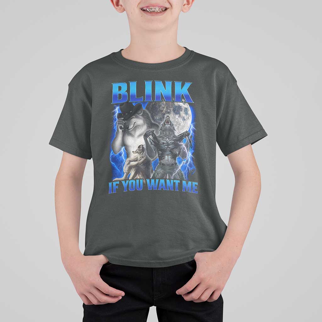 Funny Alpha Wolf Meme T Shirt For Kid Blink If You Want Me Bootleg Cringe Humor - Wonder Print Shop