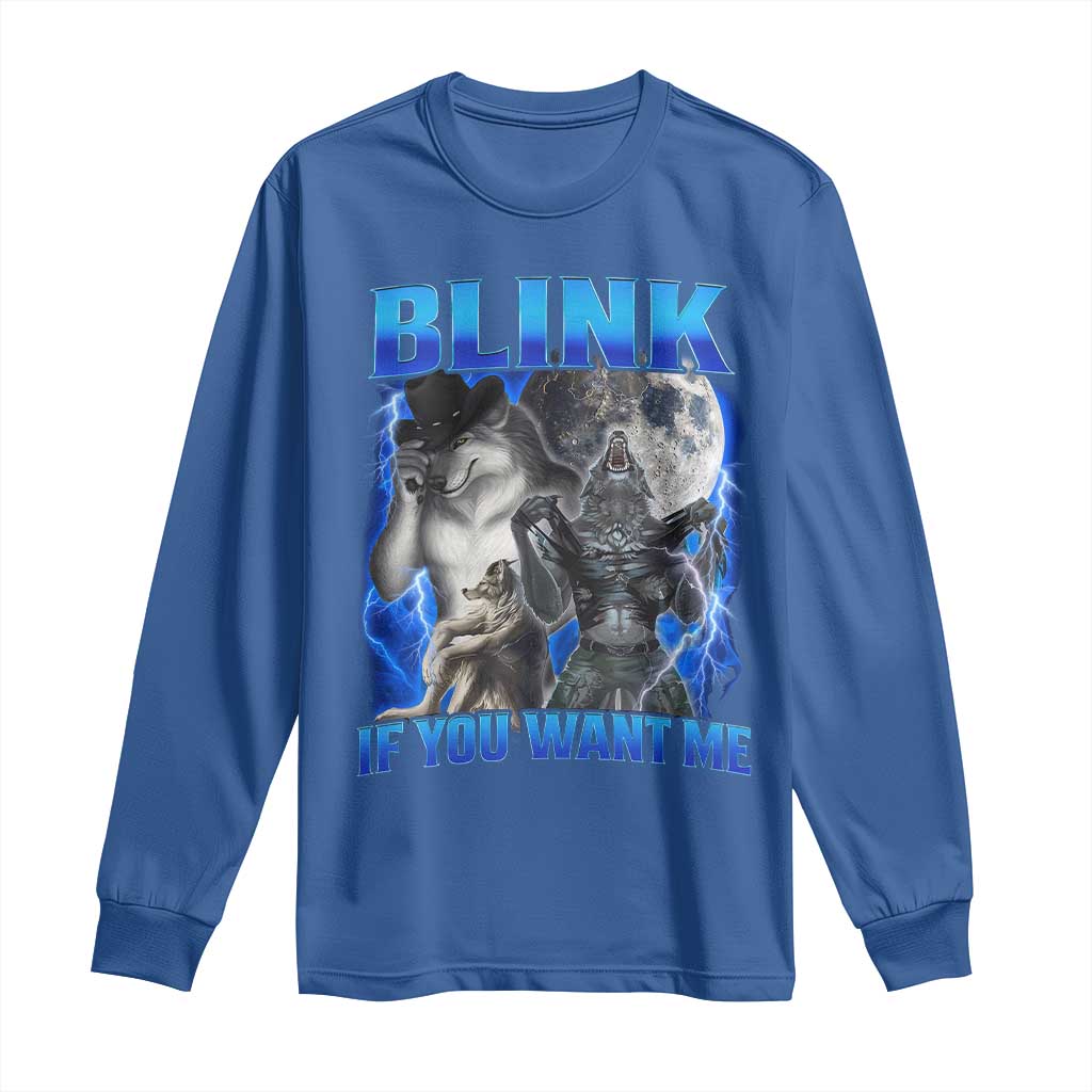 Funny Alpha Wolf Meme Long Sleeve Shirt Blink If You Want Me Bootleg Cringe Humor - Wonder Print Shop