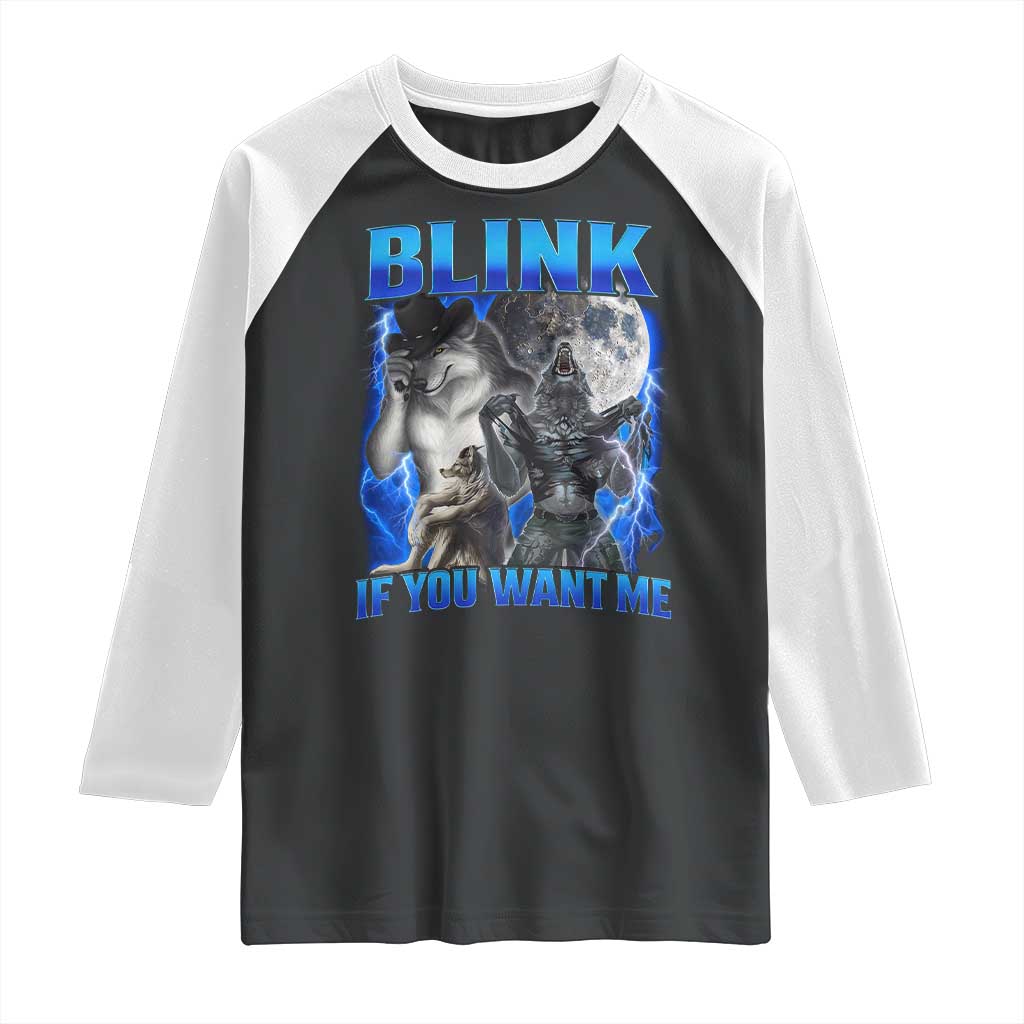 Funny Alpha Wolf Meme Raglan Shirt Blink If You Want Me Bootleg Cringe Humor - Wonder Print Shop