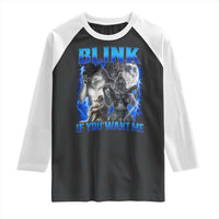 Funny Alpha Wolf Meme Raglan Shirt Blink If You Want Me Bootleg Cringe Humor - Wonder Print Shop