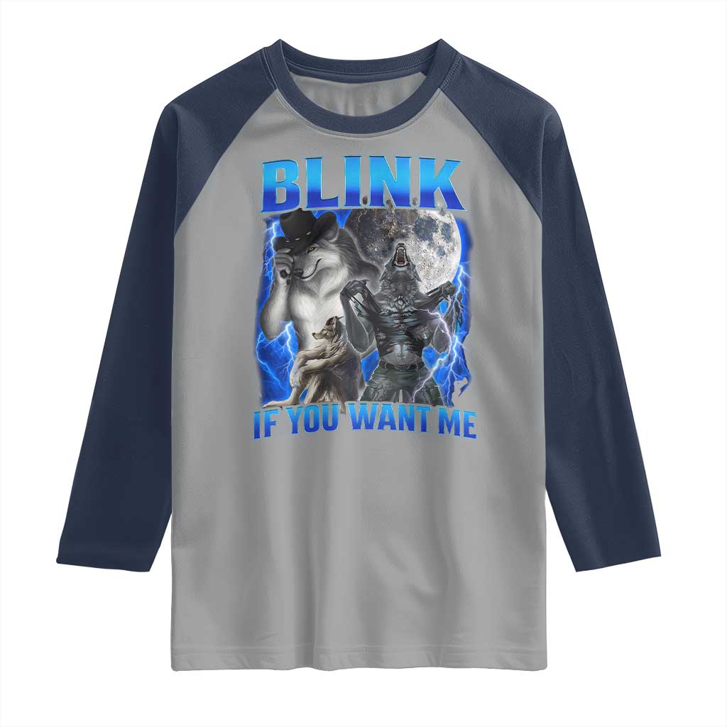 Funny Alpha Wolf Meme Raglan Shirt Blink If You Want Me Bootleg Cringe Humor - Wonder Print Shop