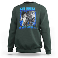 Funny Alpha Wolf Meme Sweatshirt Blink If You Want Me Bootleg Cringe Humor - Wonder Print Shop