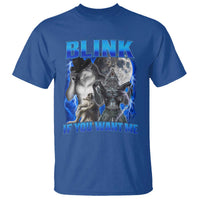Funny Alpha Wolf Meme T Shirt Blink If You Want Me Bootleg Cringe Humor - Wonder Print Shop
