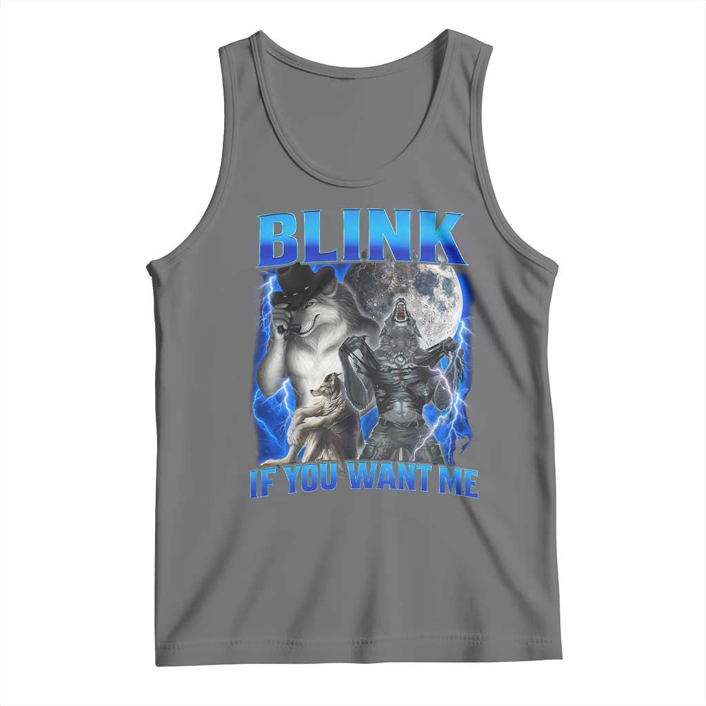 Funny Alpha Wolf Meme Tank Top Blink If You Want Me Bootleg Cringe Humor - Wonder Print Shop