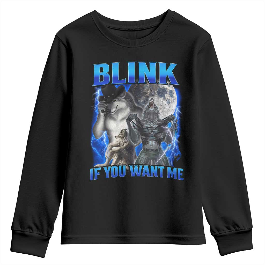 Funny Alpha Wolf Meme Youth Sweatshirt Blink If You Want Me Bootleg Cringe Humor - Wonder Print Shop