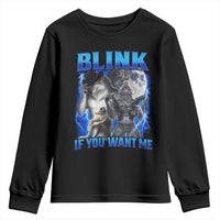 Funny Alpha Wolf Meme Youth Sweatshirt Blink If You Want Me Bootleg Cringe Humor - Wonder Print Shop