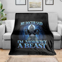 Funny Alpha Wolf Throw Blanket My Doctor Said I'm Morbidly A Beast Meme - Wonder Print Shop