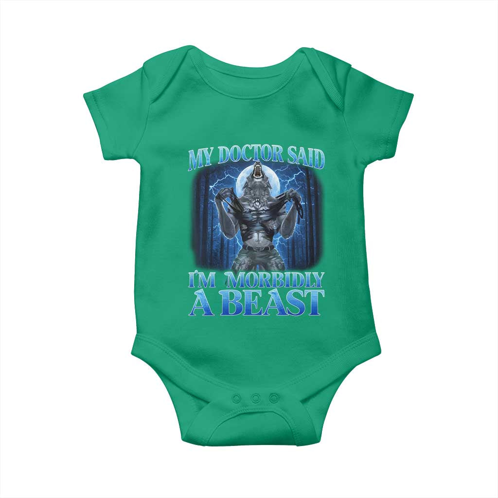 Funny Alpha Wolf Baby Onesie My Doctor Said I'm Morbidly A Beast Meme - Wonder Print Shop