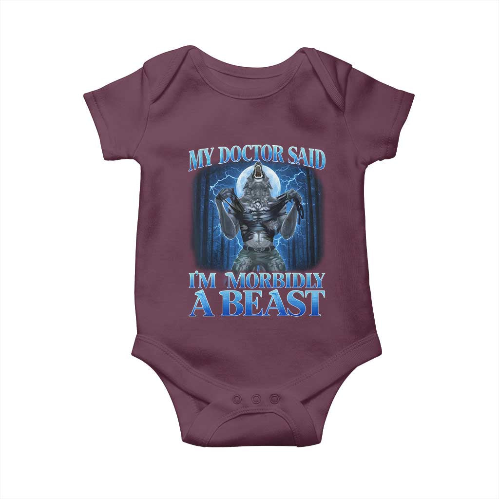 Funny Alpha Wolf Baby Onesie My Doctor Said I'm Morbidly A Beast Meme - Wonder Print Shop
