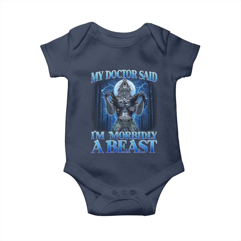 Funny Alpha Wolf Baby Onesie My Doctor Said I'm Morbidly A Beast Meme - Wonder Print Shop