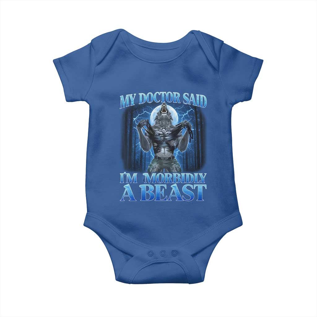 Funny Alpha Wolf Baby Onesie My Doctor Said I'm Morbidly A Beast Meme - Wonder Print Shop