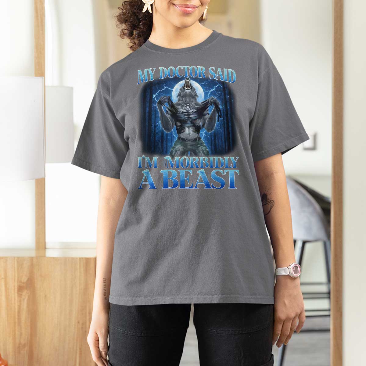 Funny Alpha Wolf T Shirt For Women My Doctor Said I'm Morbidly A Beast Meme - Wonder Print Shop