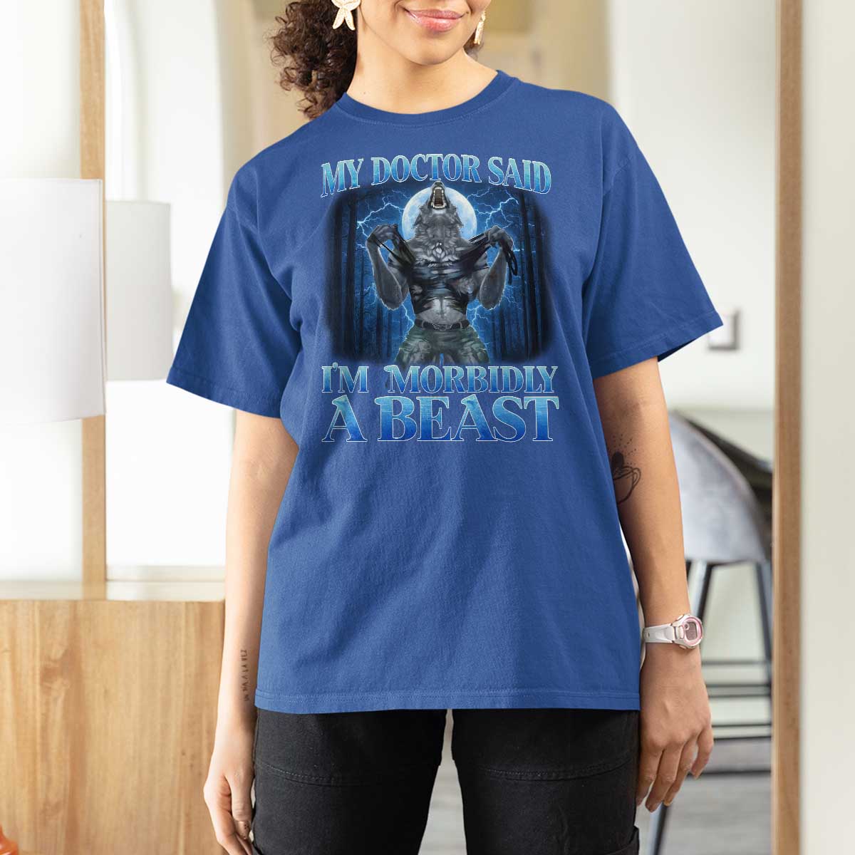 Funny Alpha Wolf T Shirt For Women My Doctor Said I'm Morbidly A Beast Meme - Wonder Print Shop