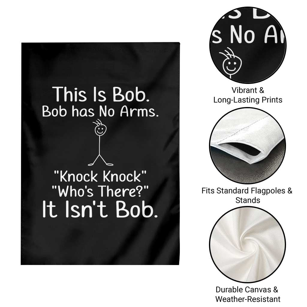 Funny This is Bob Knock Knock Joke Garden Flag - Wonder Print Shop