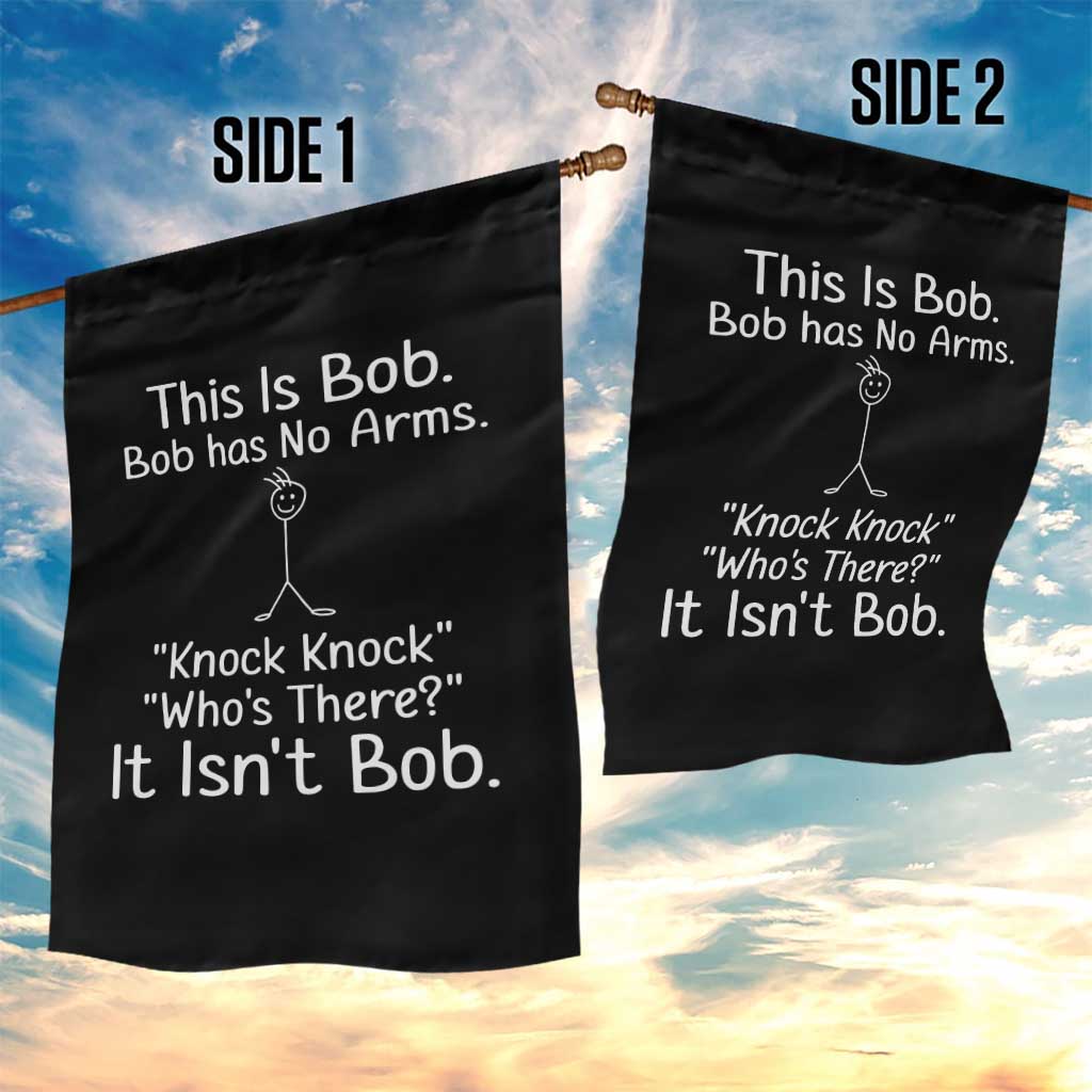 Funny This is Bob Knock Knock Joke Garden Flag - Wonder Print Shop