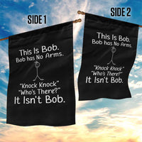 Funny This is Bob Knock Knock Joke Garden Flag - Wonder Print Shop