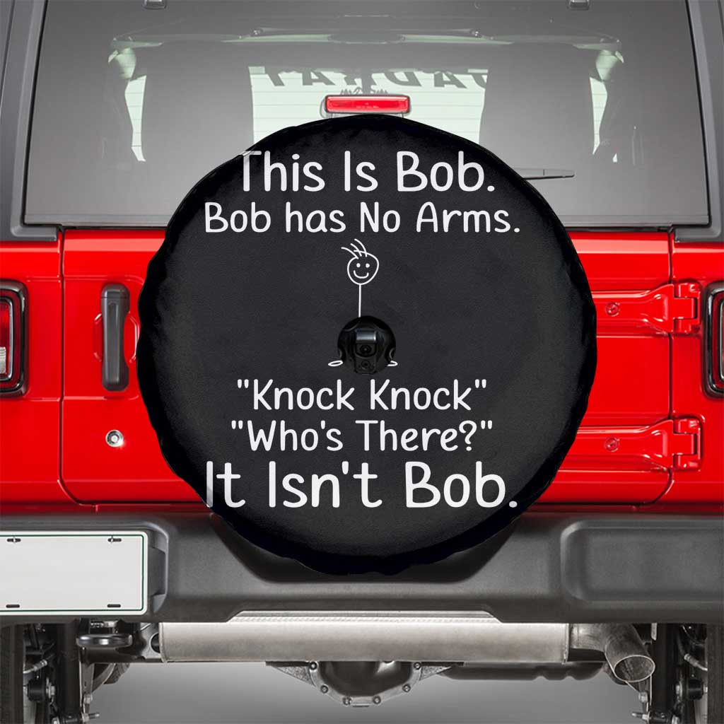Funny This is Bob Knock Knock Joke Spare Tire Cover - Wonder Print Shop