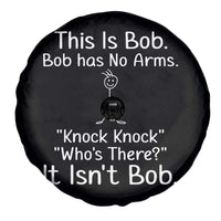 Funny This is Bob Knock Knock Joke Spare Tire Cover - Wonder Print Shop