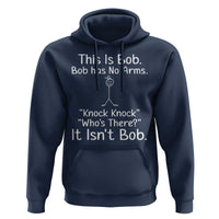 Funny This is Bob Knock Knock Joke Hoodie - Wonder Print Shop