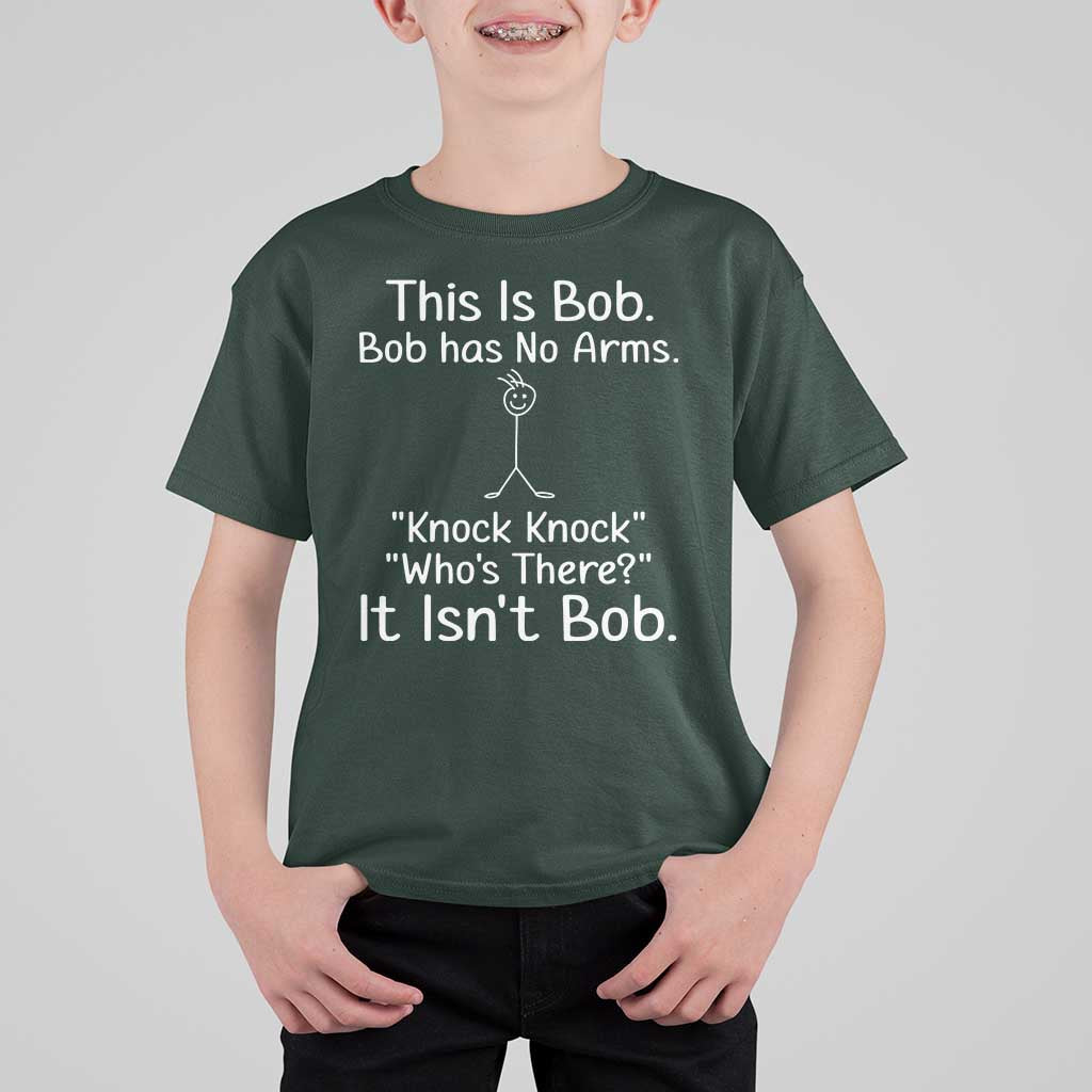 Funny This is Bob Knock Knock Joke T Shirt For Kid - Wonder Print Shop